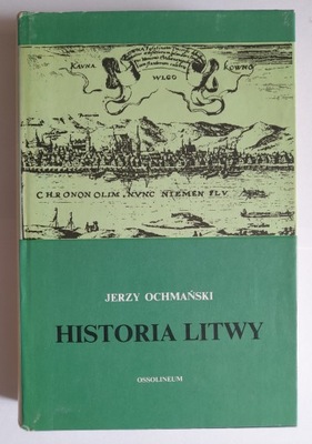 HISTORIA LITWY Jerzy Ochmański
