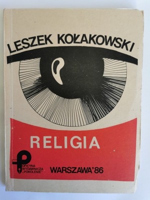 Leszek Kołakowski Religia drugi obieg