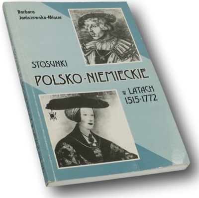 Stosunki polsko-niemiecki w latach 1515-1772