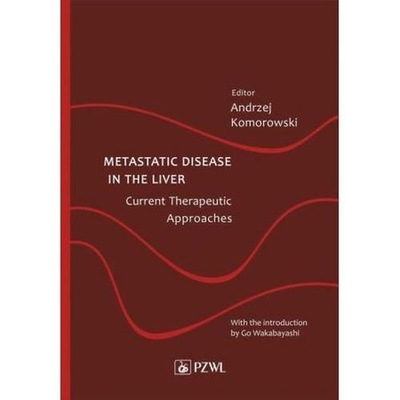 METASTATIC DISEASE IN THE LIVER - CURRENT...