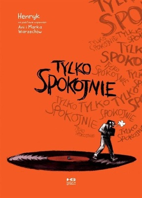 TYLKO SPOKOJNIE