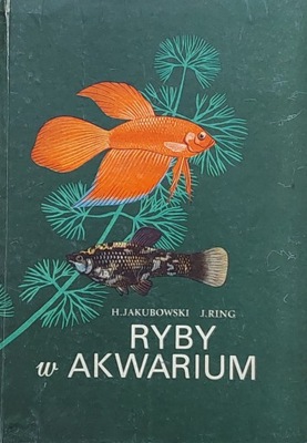 Henryk Jakubowski Jerzy Ring - Ryby w akwarium