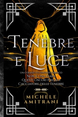 Tenebre e Luce: Un cofanetto fantasy fiabesco FANTASY BUCH BOOK