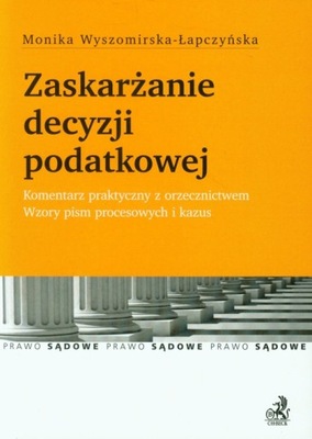 Zaskarżanie decyzji podatkowej (2014)