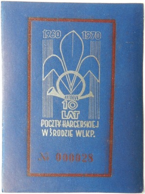 Poczta Harcerska - Środa Wielkopolska - 10 lat Poczty Harcerskiej