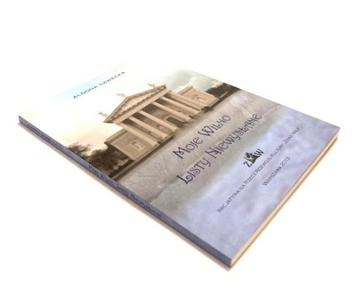 MOJE WILNO LISTY NIEWYSŁANE - ALDONA GAWECKA AUTOGRAF