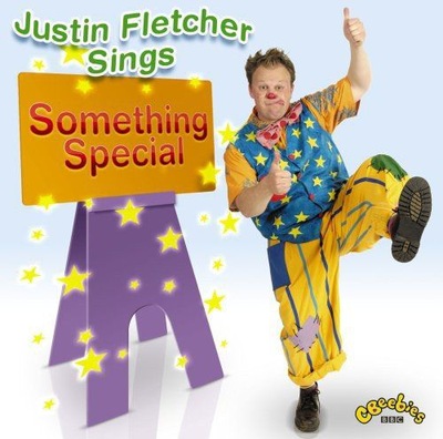 JUSTIN FLETCHER: SINGS SOMETHING SPECIAL [CD]