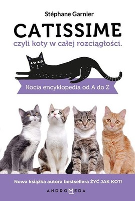 Catissime Kocia encyklopedia Kot od A do Z Garnier