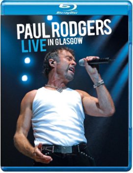 LIVE IN GLASGOW PAUL RODGERS BLU-RAY