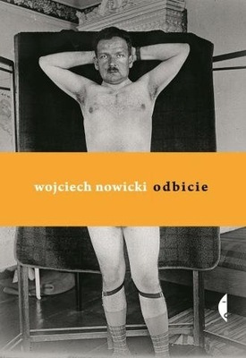 Odbicie Wojciech Nowicki Wojciech Nowicki