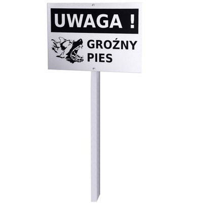 TABLICZKA SŁUPEK UWAGA ZŁY GROŹNY PIES 32x21 cm