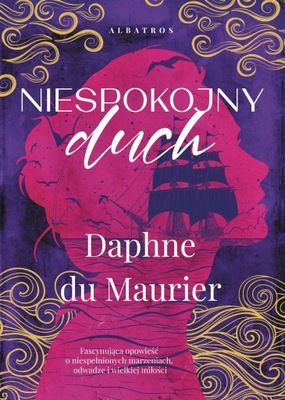 Niespokojny duch - Daphne du Maurier, Jacek Żuławnik (tłum.)