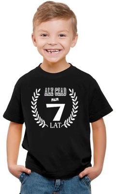 Koszulka T-shirt urodzinowa ALE CZAD MAM JUŻ 7 LAT