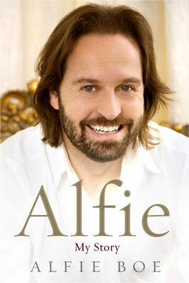 Alfie Boe - Alfie: My Story