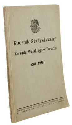 Rocznik Statystyczny Zarządu Miejskiego w Toruniu