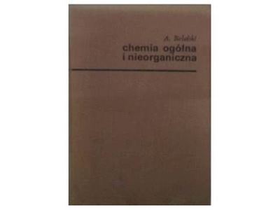 Chemia ogólna i nieorganiczna - A.Bielański