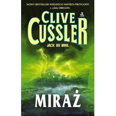 Miraż Jack Du Brul, Clive Cussler