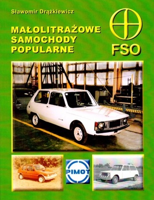 MALOLITRAZOWE COCHE POPULARNE, FSO  