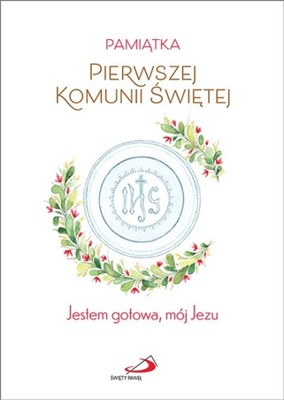 Jestem gotowa, mój Jezu / dla dziewczynki