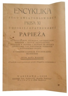 Encyklika jego świątobliwości Piusa XI 1938