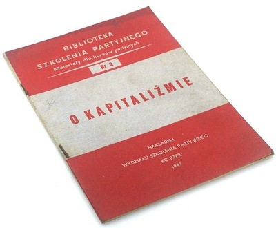 O KAPITALIŹMIE Stalinizm 1949