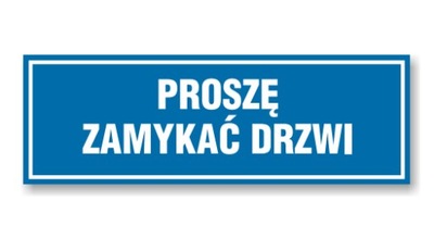 Tabliczka z taśmą OP-87 - PROSZĘ ZAMYKAĆ DRZWI