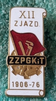 ODZNAKA XII ZJAZD ZZPGKIT 70 LAT 1906-1976