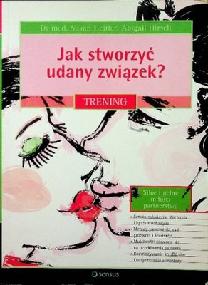 Jak stworzyć udany związek