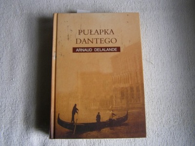 Pułapka Dantego Arnaud Delalande