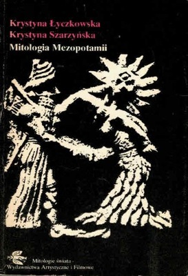 Mitologia Mezopotamii Łyczkowska