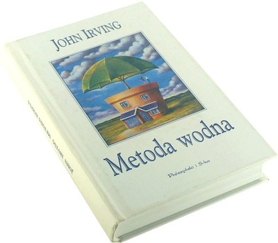 METODA WODNA John Irving
