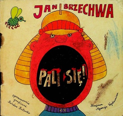 Jan Brzechwa - Pali się