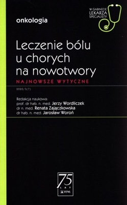 Leczenie bólu u chorych na nowotwory W gabinecie l