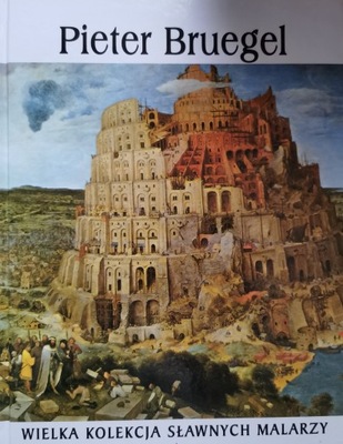 Pieter BRUEGEL Wielka Kolekcja Sławnych Malarzy