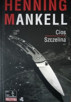 Henning Mankell - Cios Szczelina