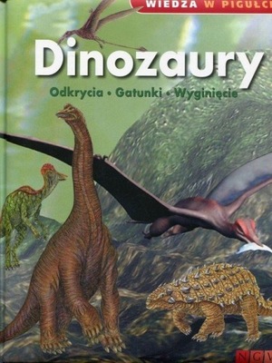 Dinozaury odkrycia gatunki wyginięcie