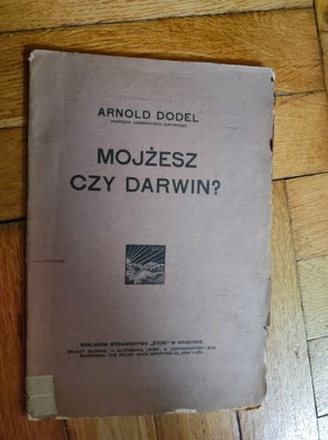 Mojżesz czy Darwin? - Arnold Dodel