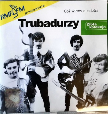 CD TRUBADURZY CÓŻ WIEMY O MIŁOŚCI