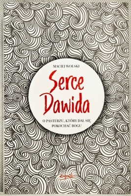 Serce Dawida - Maciej Wolski