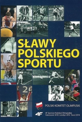 Sławy polskiego sportu Praca zbiorowa NOWA FOLIA