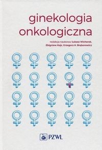 GINEKOLOGIA ONKOLOGICZNA.