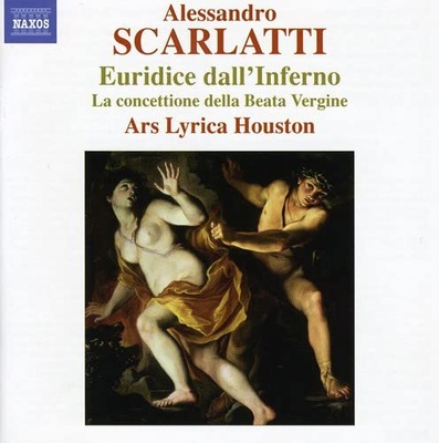 SCARLATTI/ARS LYRICA HOUSTON/DIRST SCARLATTI, A: EURIDICE DALL'INF
