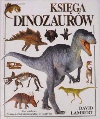 David Lambert - Księga dinozaurów