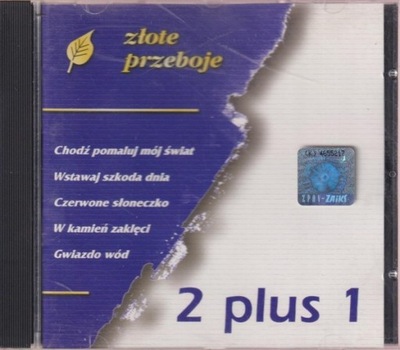 2 plus 1 Złote Przeboje CD