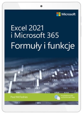 Excel 2021 i Microsoft 365: Formuły i funkcje