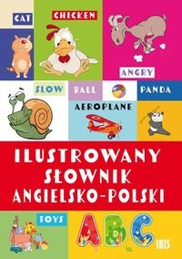 ILUSTROWANY SŁOWNIK ANGIELSKO-POLSKI PRACA ZBIOROWA