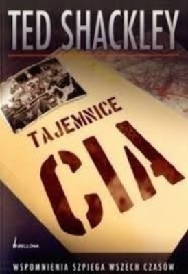 Ted Shackley - Tajemnice CIA