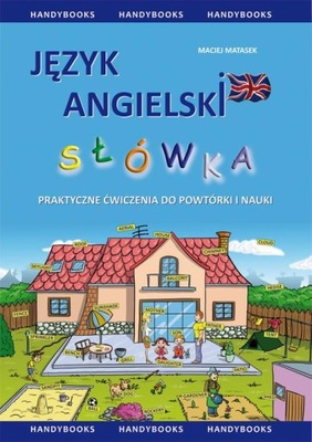 Język angielski - Słówka - praktyczne ćwiczenia do