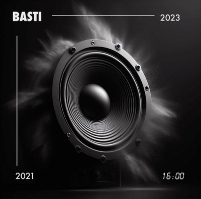 Muzyka Basti - 2021 - 2023