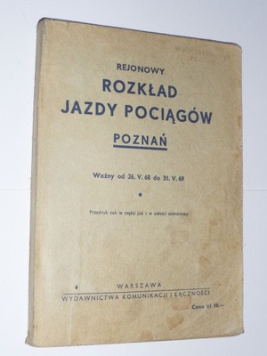 REJONOWY ROZKŁAD JAZDY POCIĄGÓW OKRĘG POZNAŃ 1968-1969